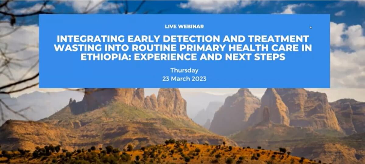 Results for Development Ethiopia webinar integrating wasting treatment into routine primary health care